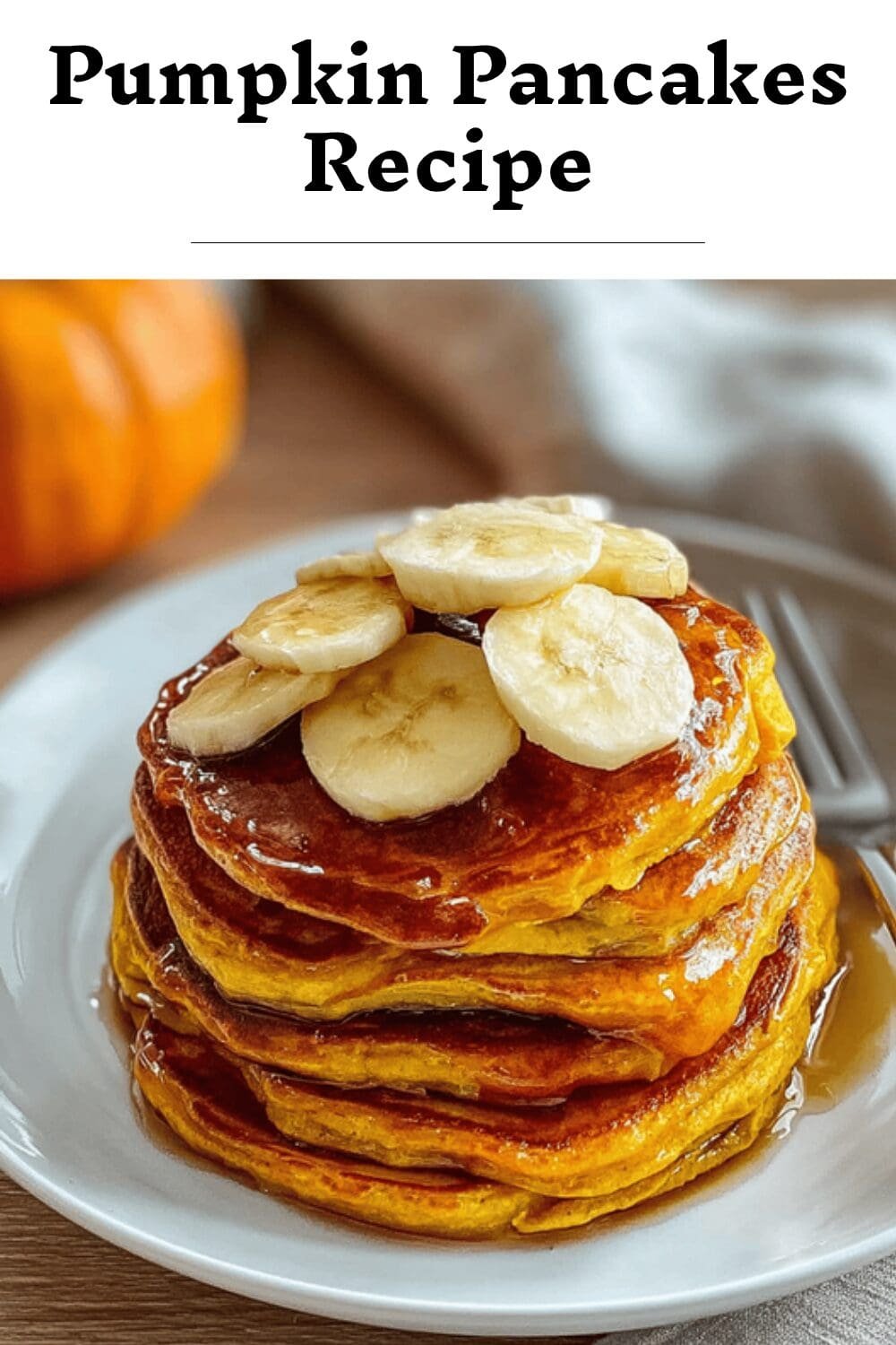 Pumpkin Pancakes Recipe