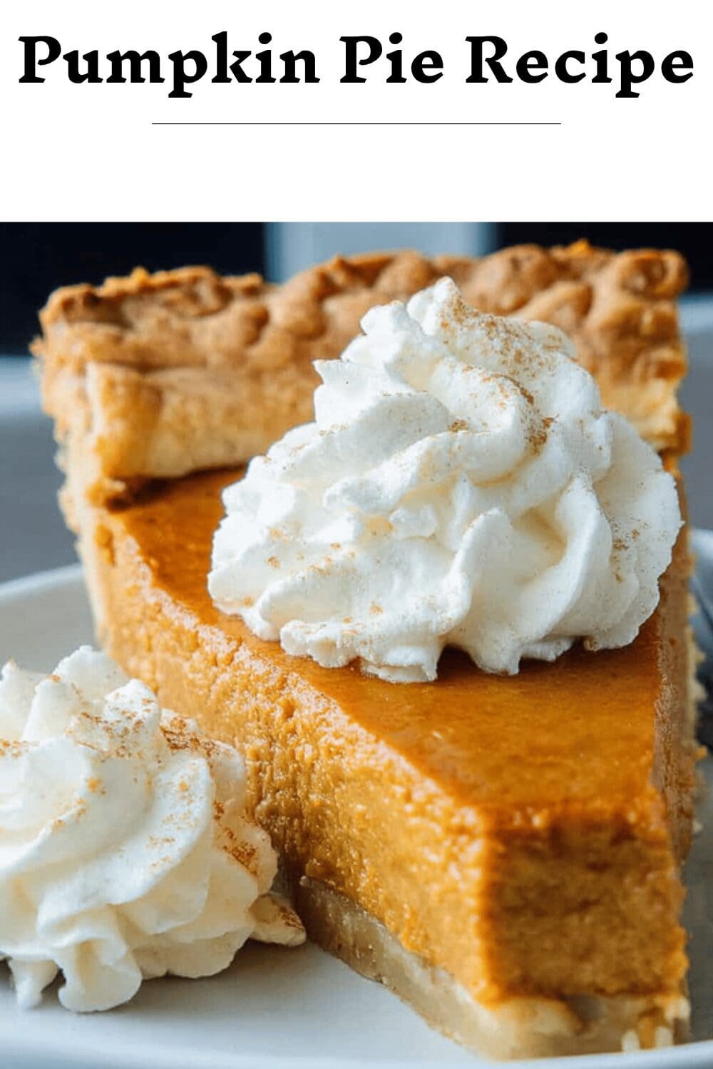 Pumpkin Pie Recipe