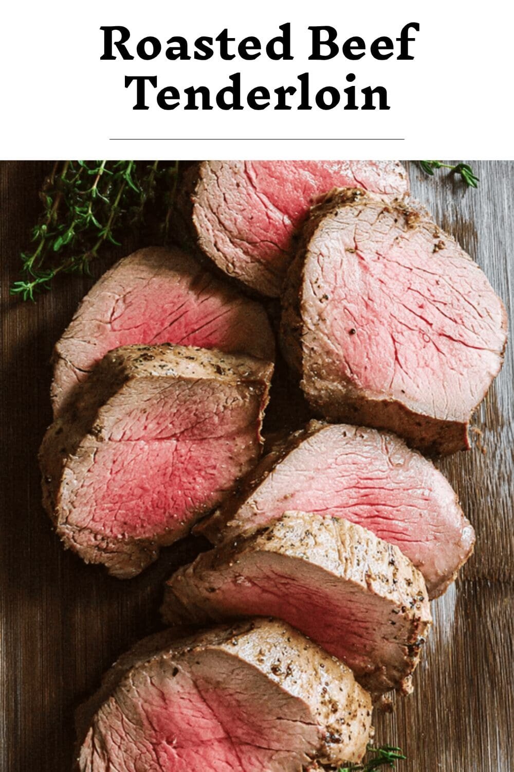 Roasted Beef Tenderloin
