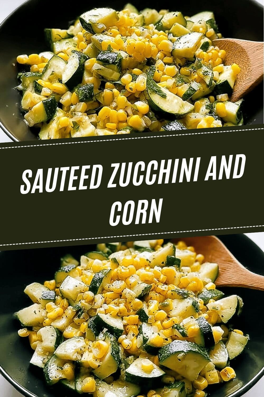 Sauteed Zucchini And Corn