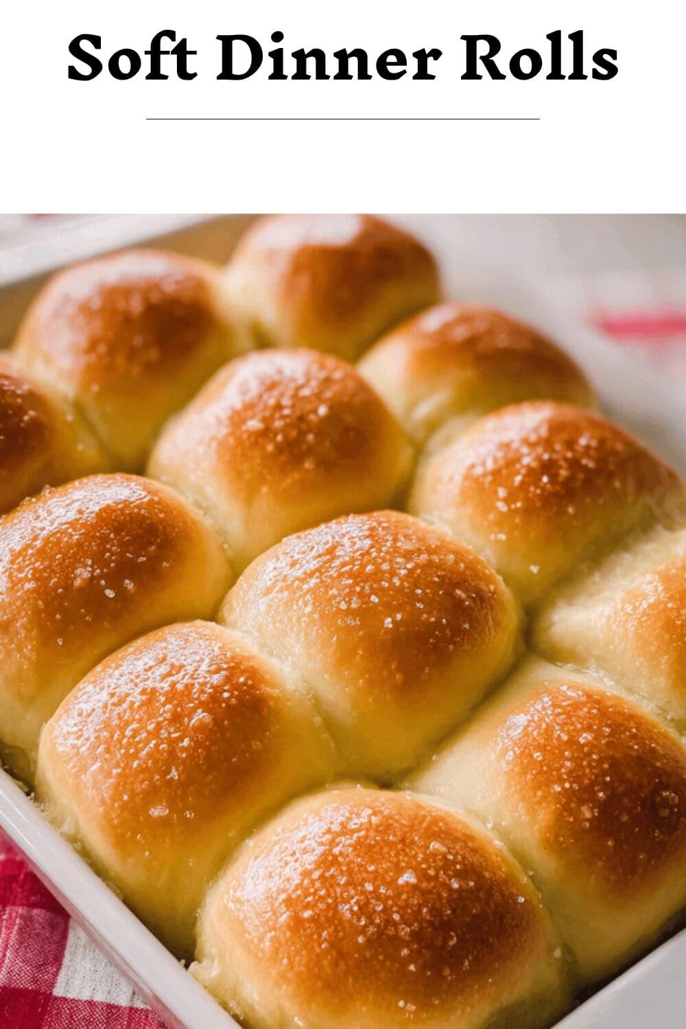 Soft Dinner Rolls