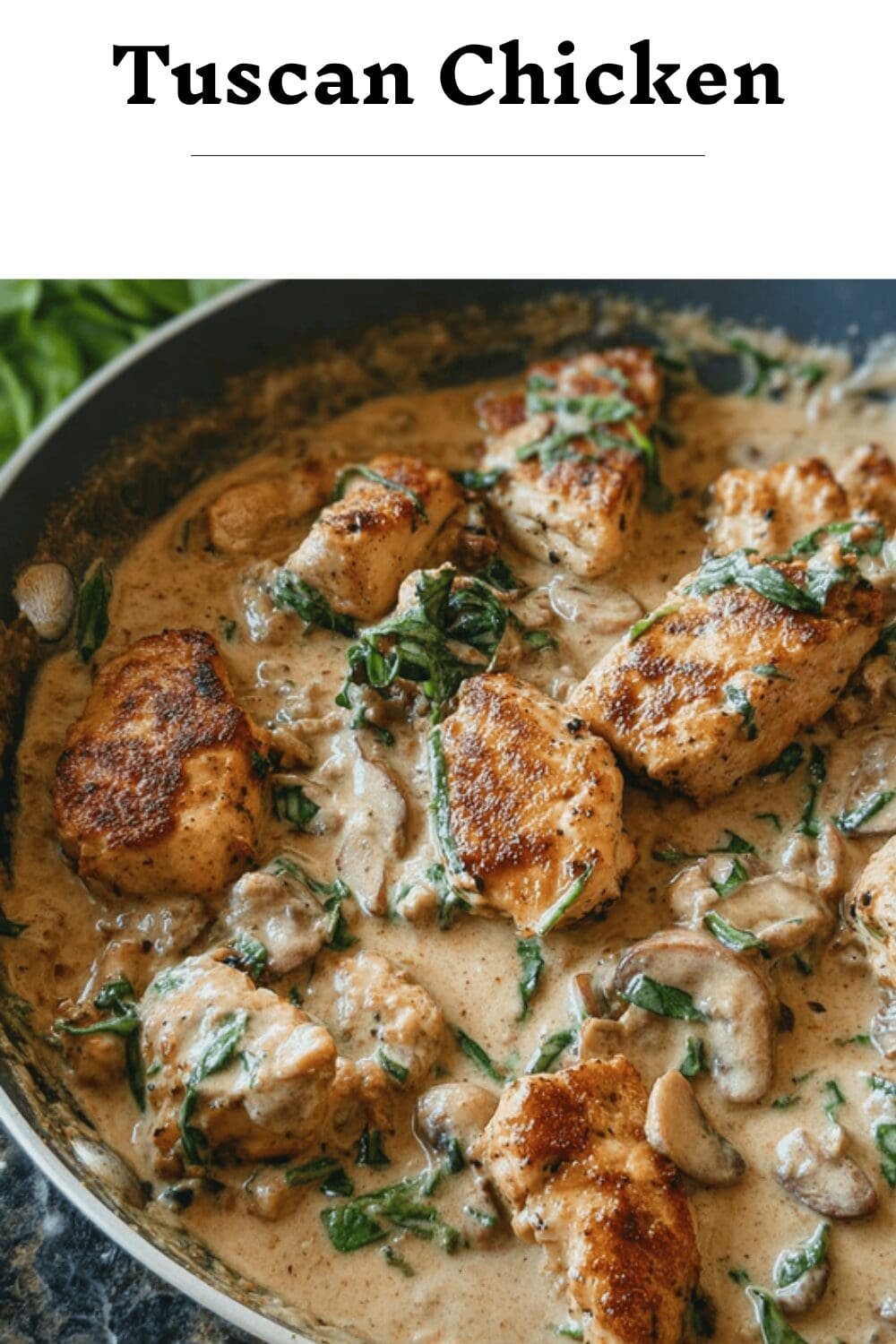 Tuscan Chicken Recipe With Creamy Garlic Sauce And Sun-Dried Tomatoes 7 Tuscan Chicken