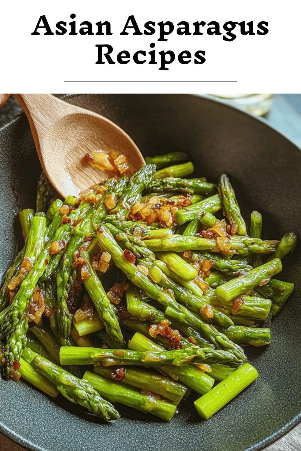 Asian Asparagus Recipes