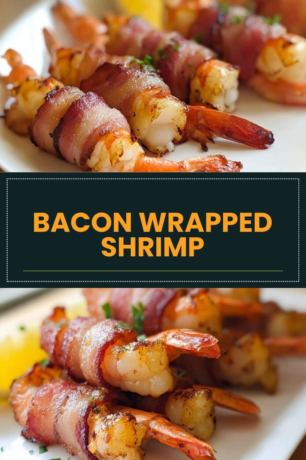 Bacon Wrapped Shrimp
