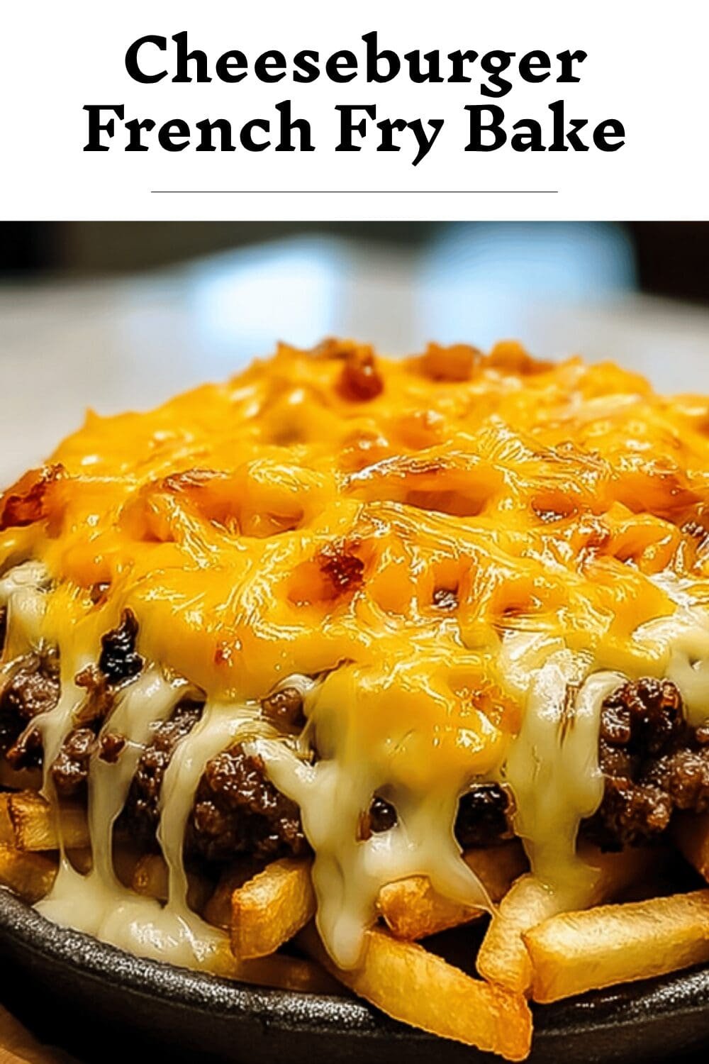 Cheeseburger French Fry Bake