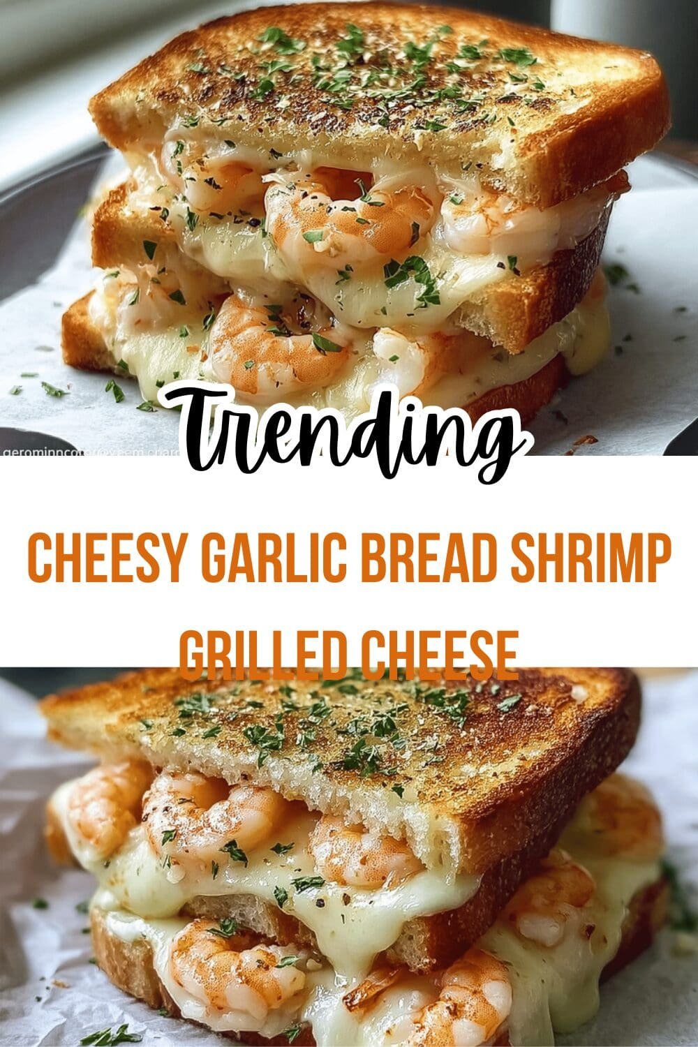 Cheesy Garlic Bread Shrimp Grilled Cheese