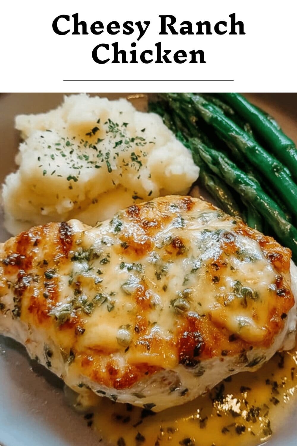 Cheesy Ranch Chicken