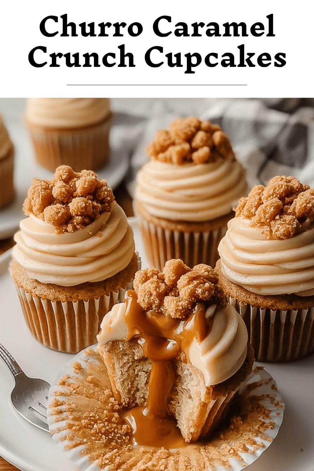 Churro Caramel Crunch Cupcakes