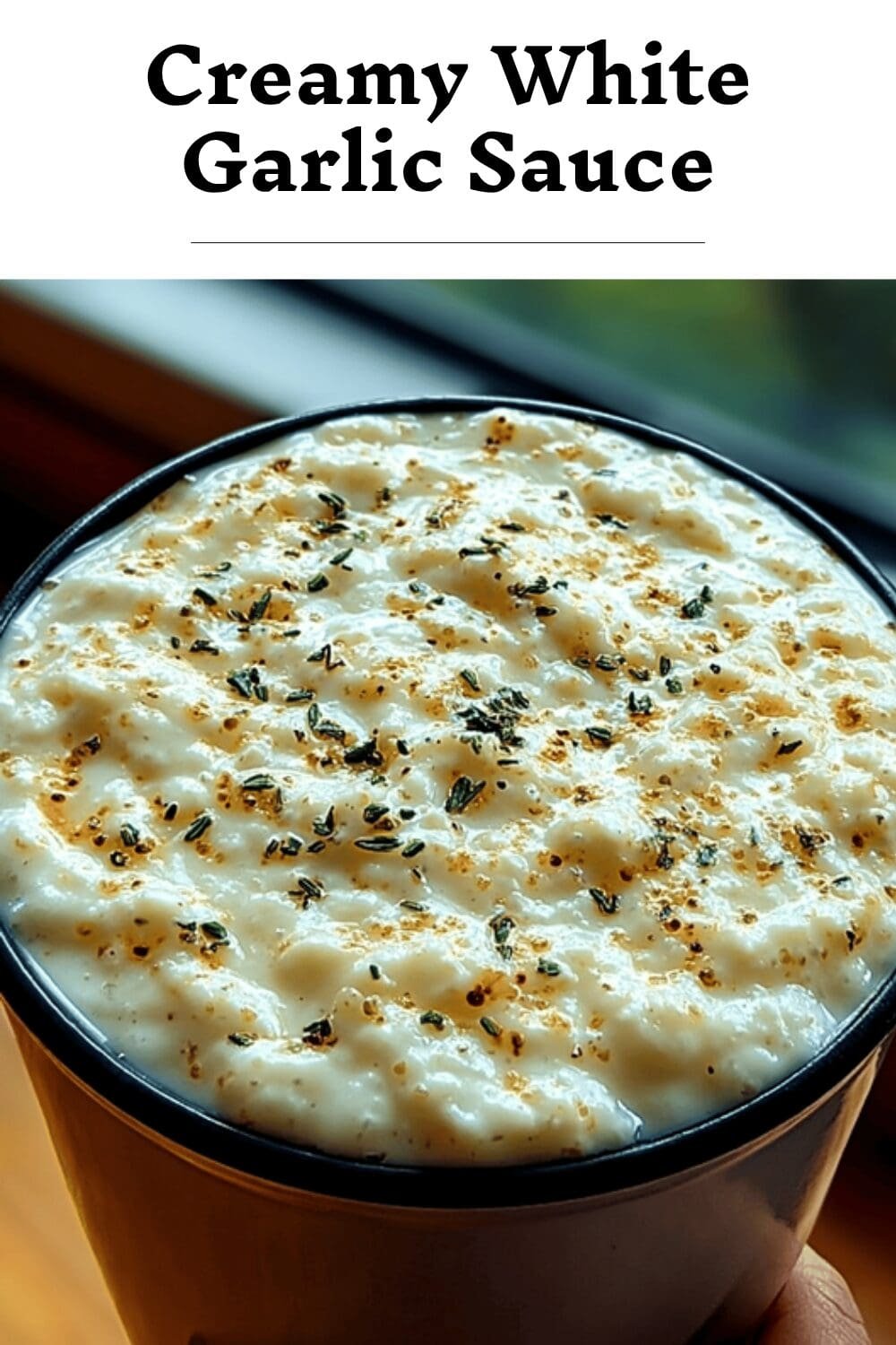 Creamy White Garlic Sauce