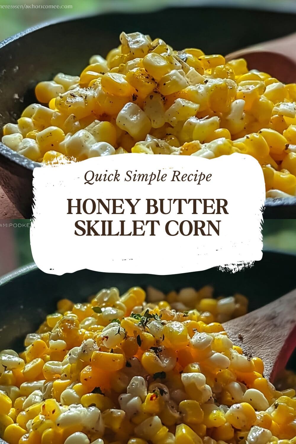 Honey Butter Skillet Corn