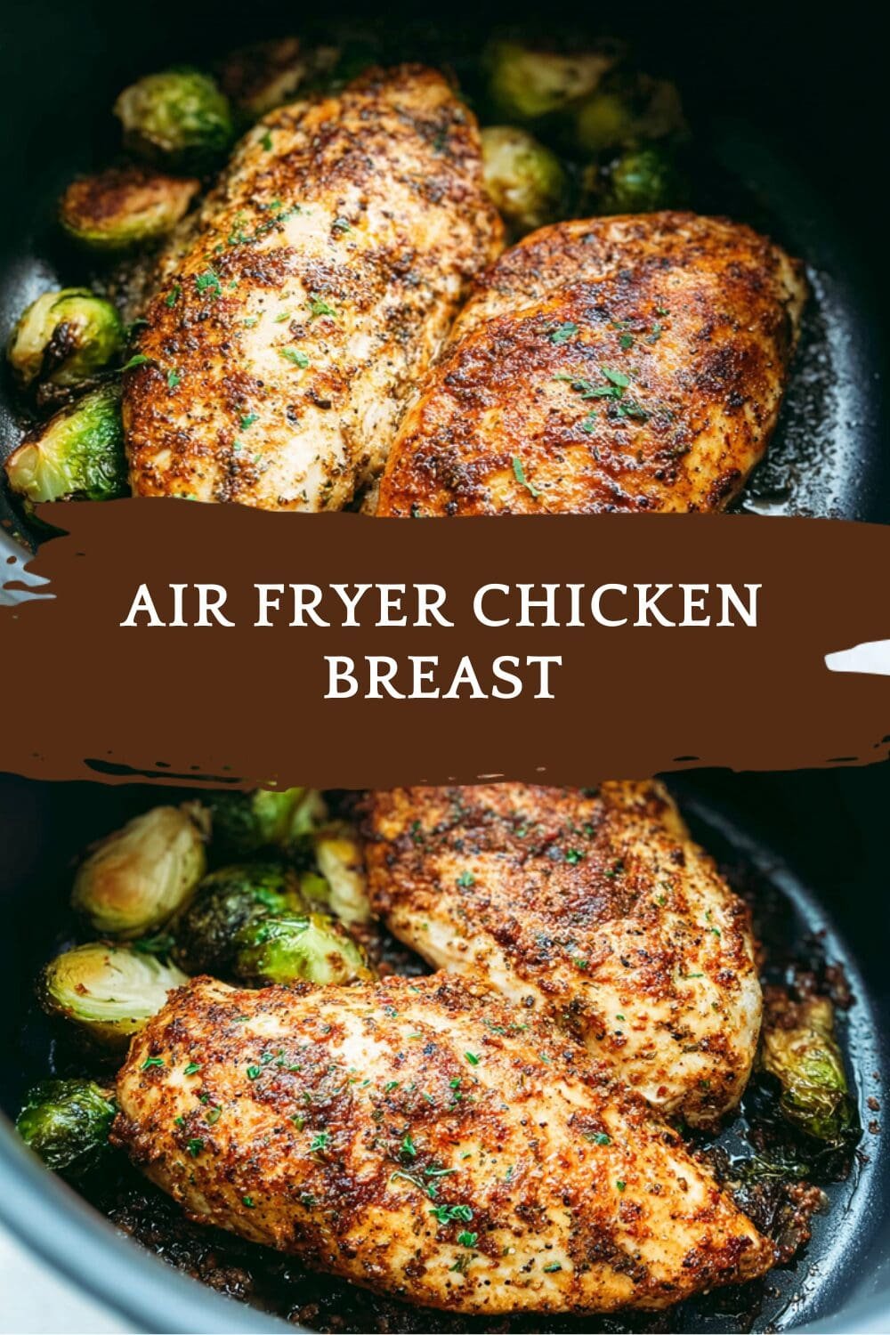 Air Fryer Chicken Breast