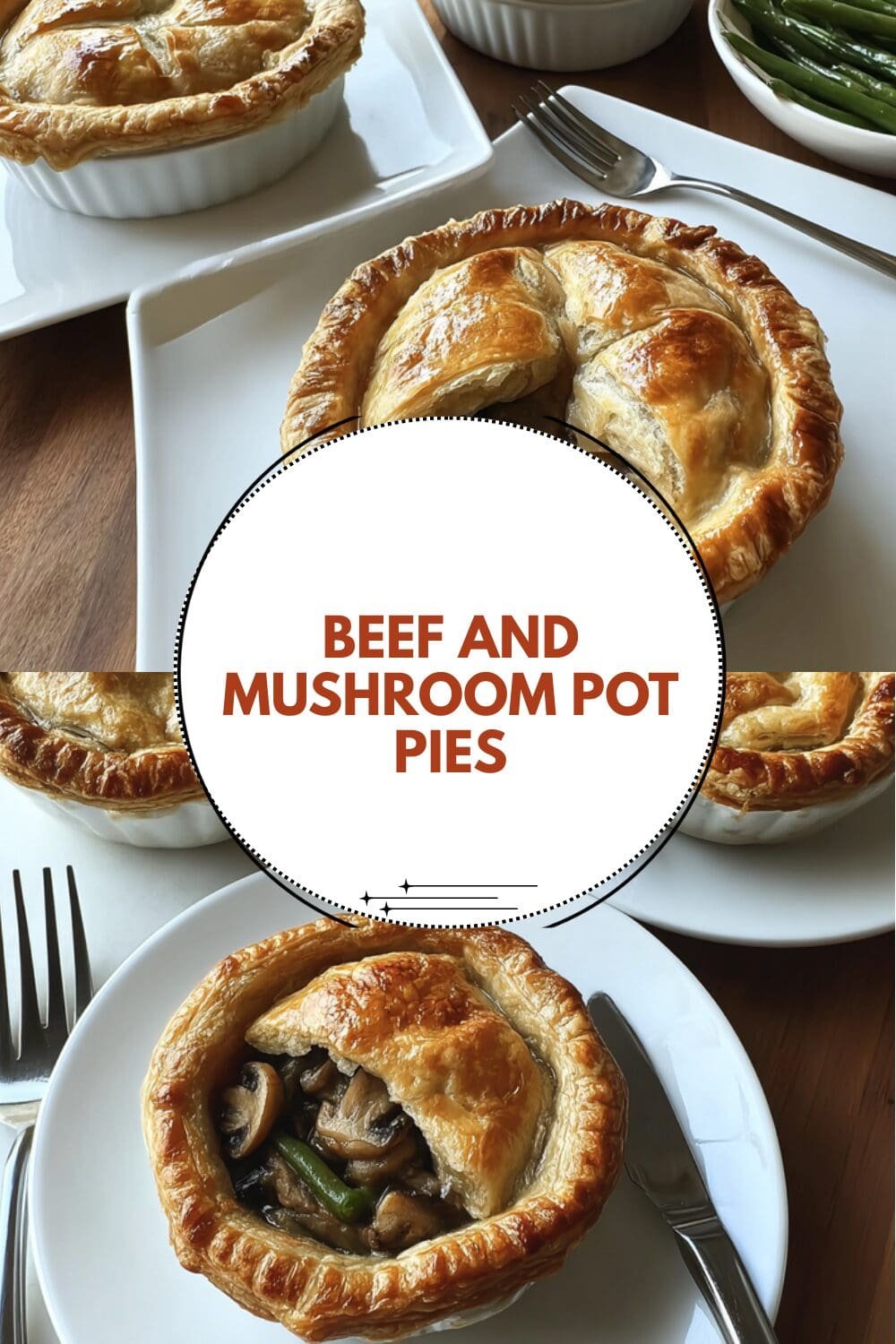 Beef And Mushroom Pot Pies