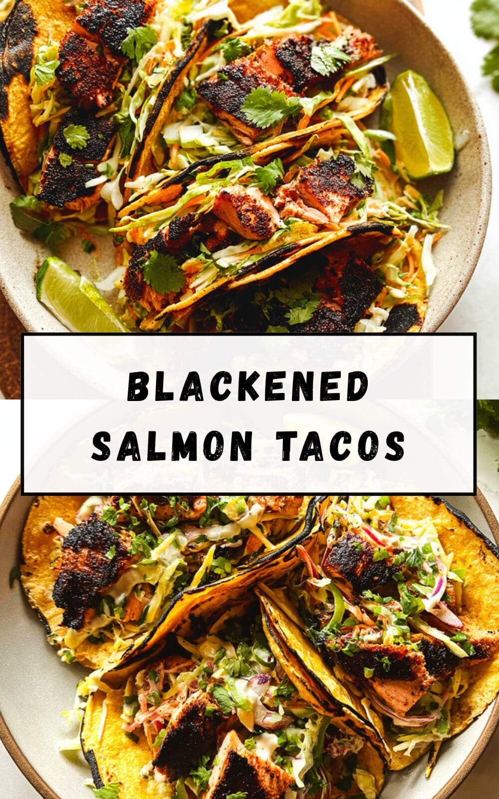 Blackened Salmon Tacos