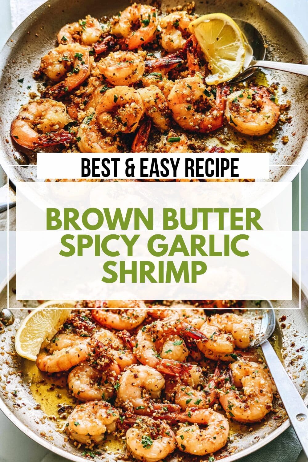 Brown Butter Spicy Garlic Shrimp