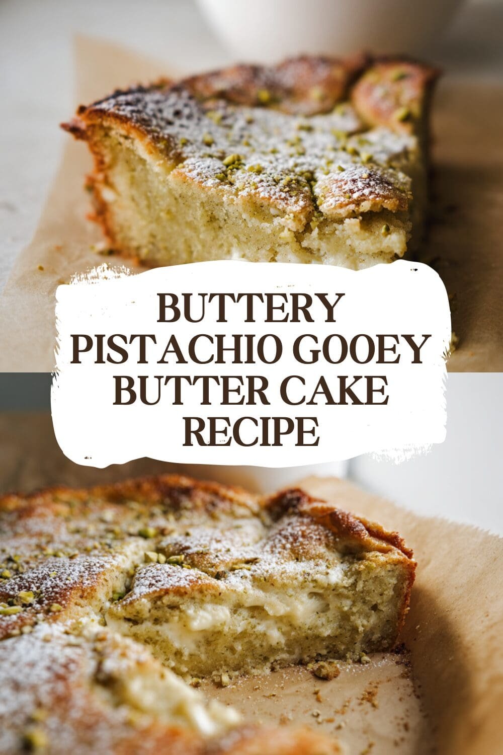 Buttery Pistachio Gooey Butter Cake Recipe