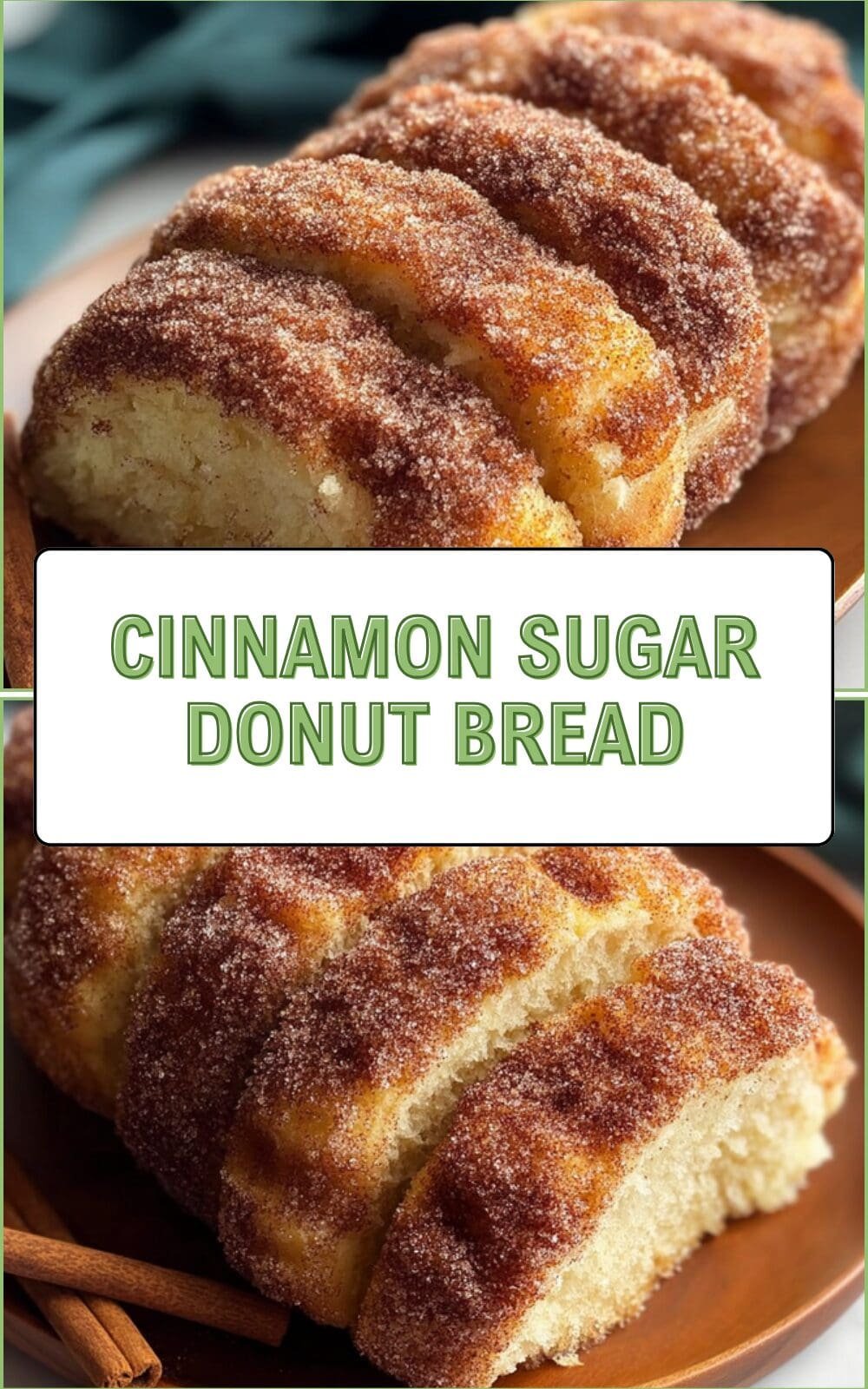 Cinnamon Sugar Donut Bread Recipe For Soft Sweet Treats 7 Cinnamon Sugar Donut Bread