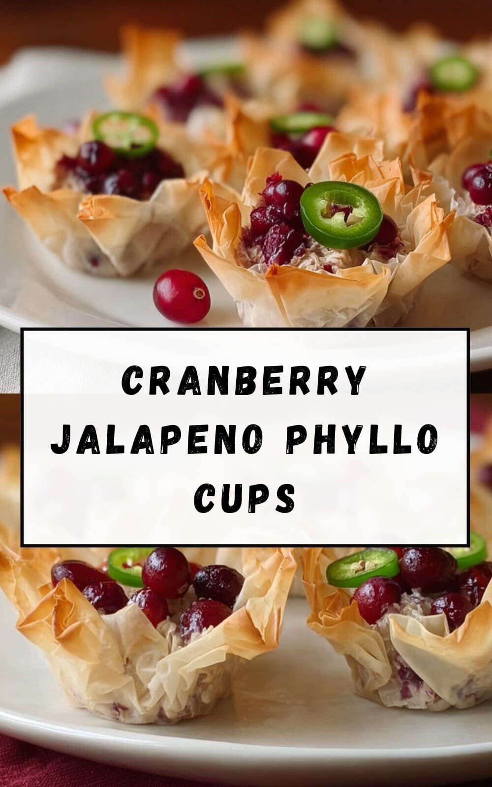 Cranberry Jalapeno Phyllo Cups