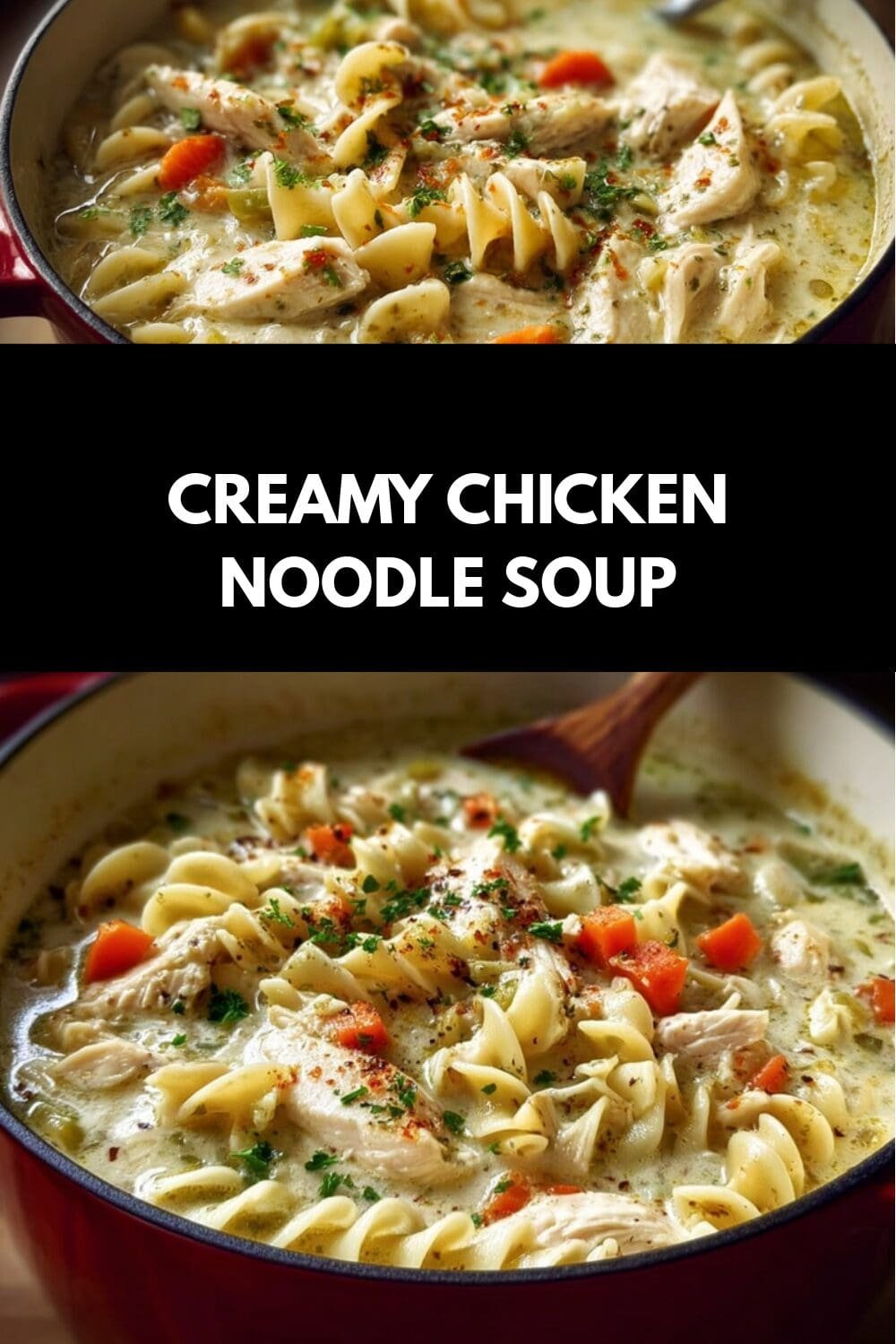 Creamy Chicken Noodle Soup