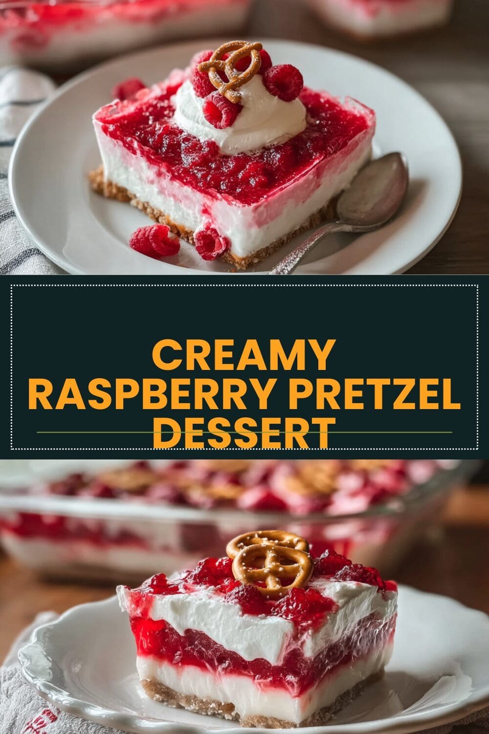 Creamy Raspberry Pretzel Dessert