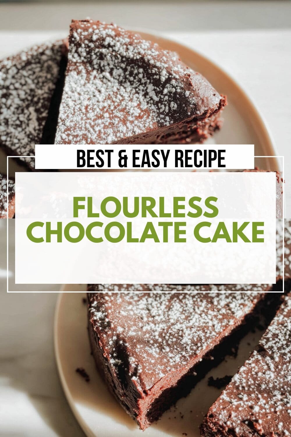 Flourless Chocolate Cake