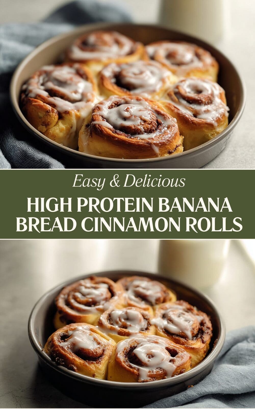 High Protein Banana Bread Cinnamon Rolls