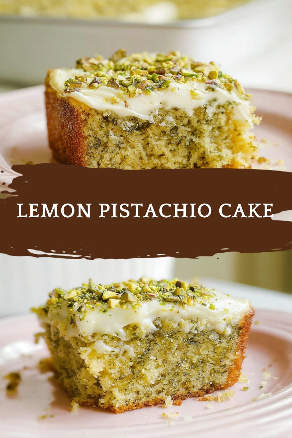 Lemon Pistachio Cake: Moist And Flavorful Treat 7 Lemon Pistachio Cake