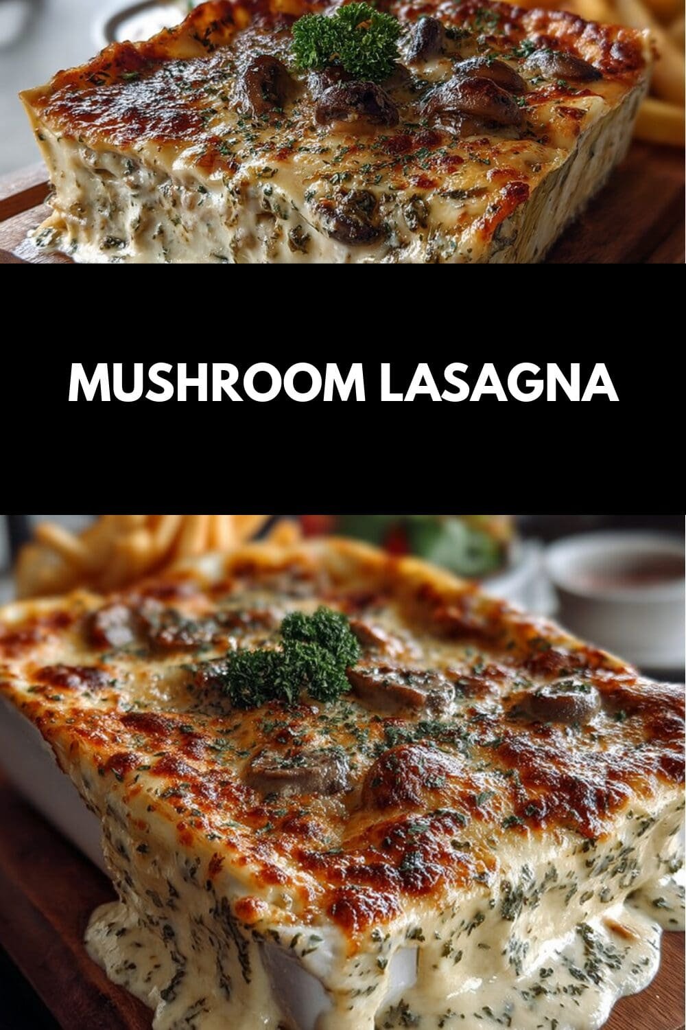 Mushroom Lasagna