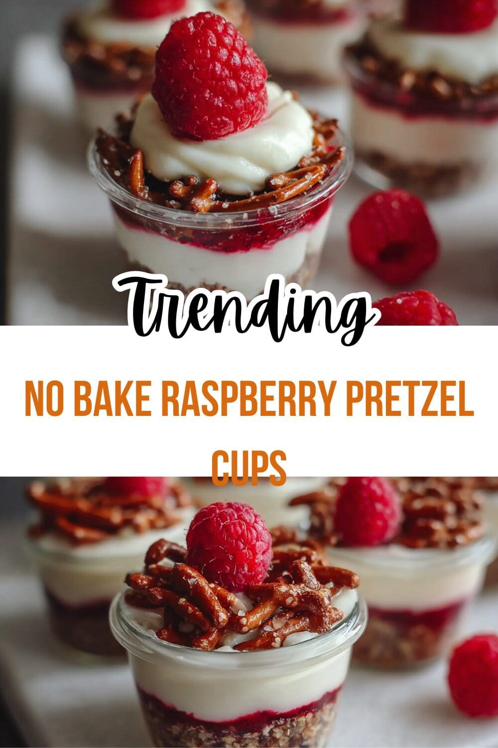No Bake Raspberry Pretzel Cups