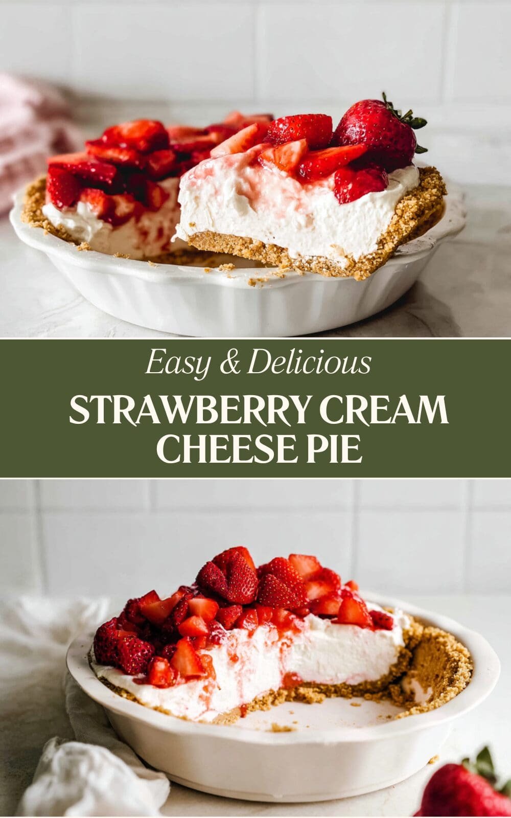 Strawberry Cream Cheese Pie: Simple No Bake Dessert Recipe 7 Strawberry Cream Cheese Pie
