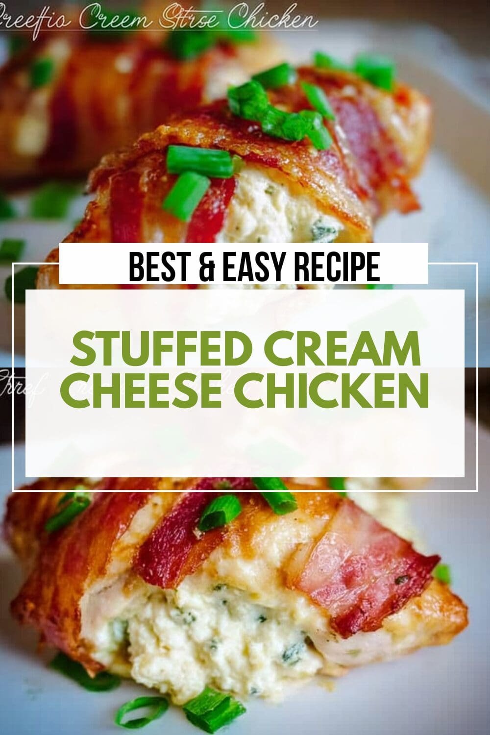 Stuffed Cream Cheese Chicken