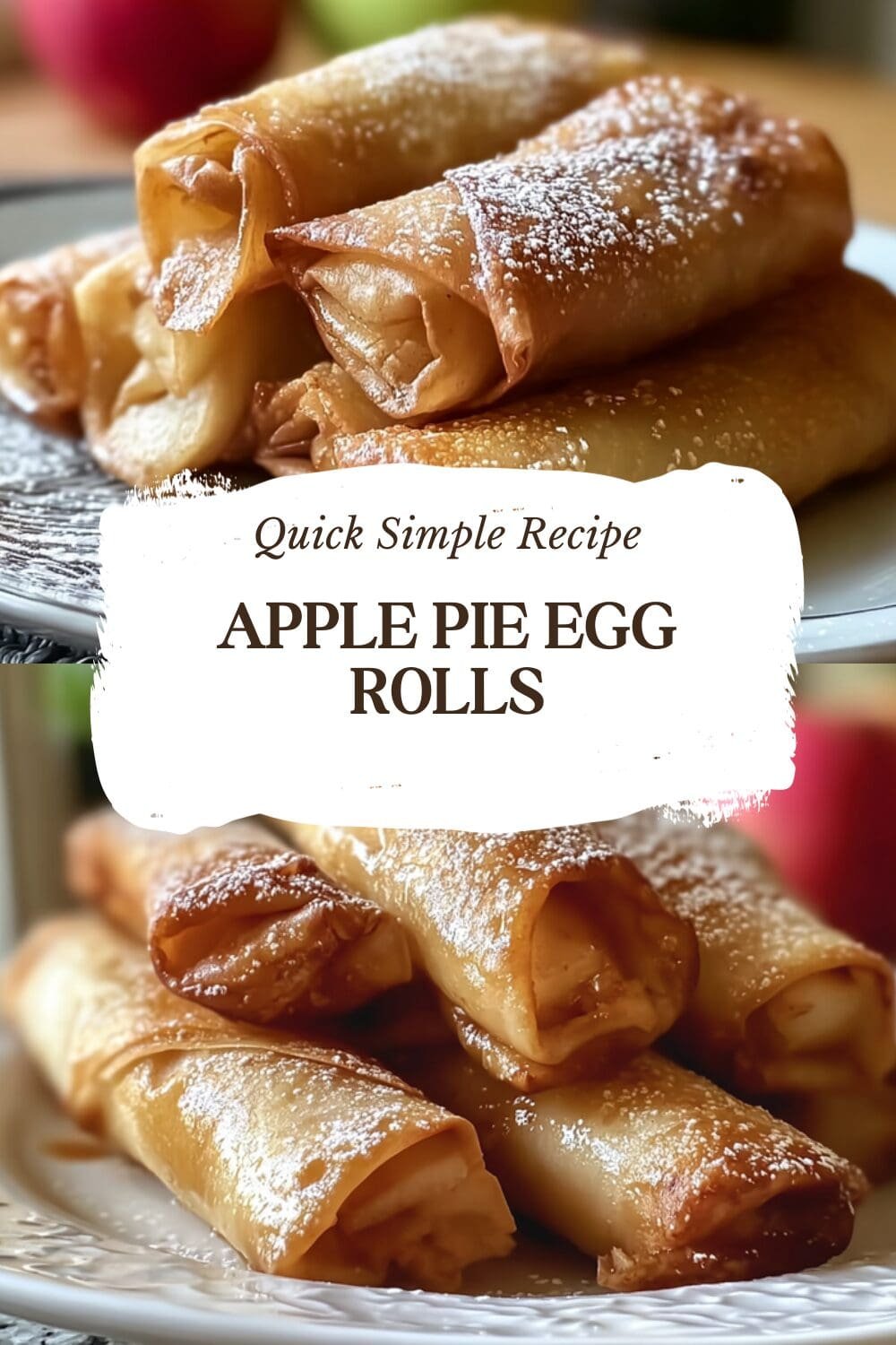 Apple Pie Egg Rolls