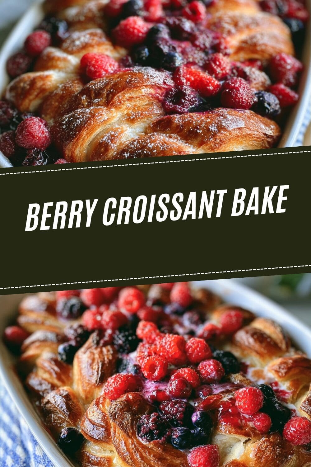 Berry Croissant Bake