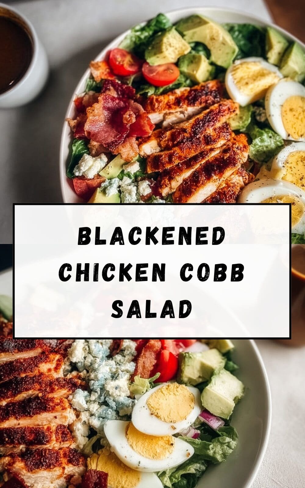 Blackened Chicken Cobb Salad