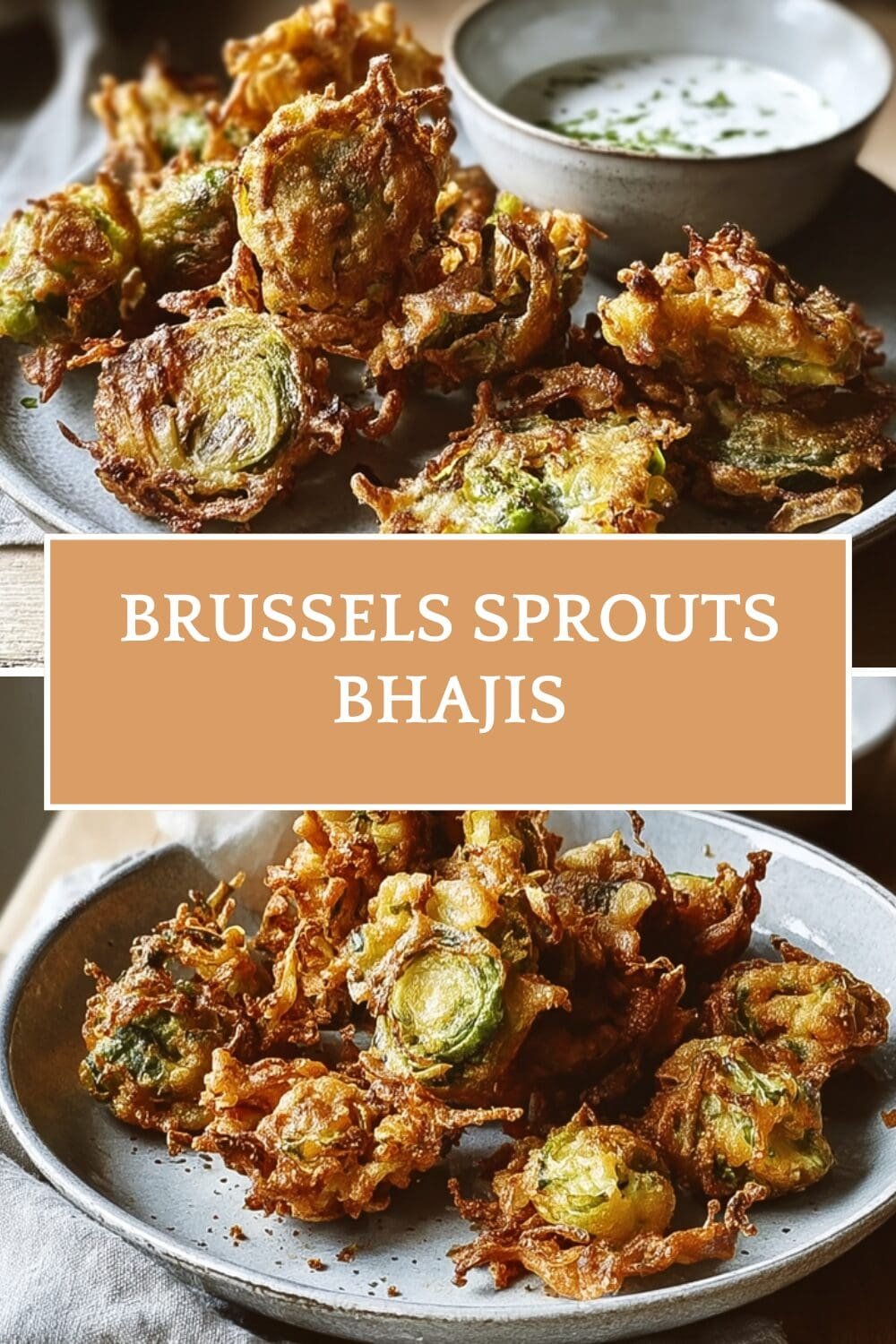 Brussels Sprouts Bhajis