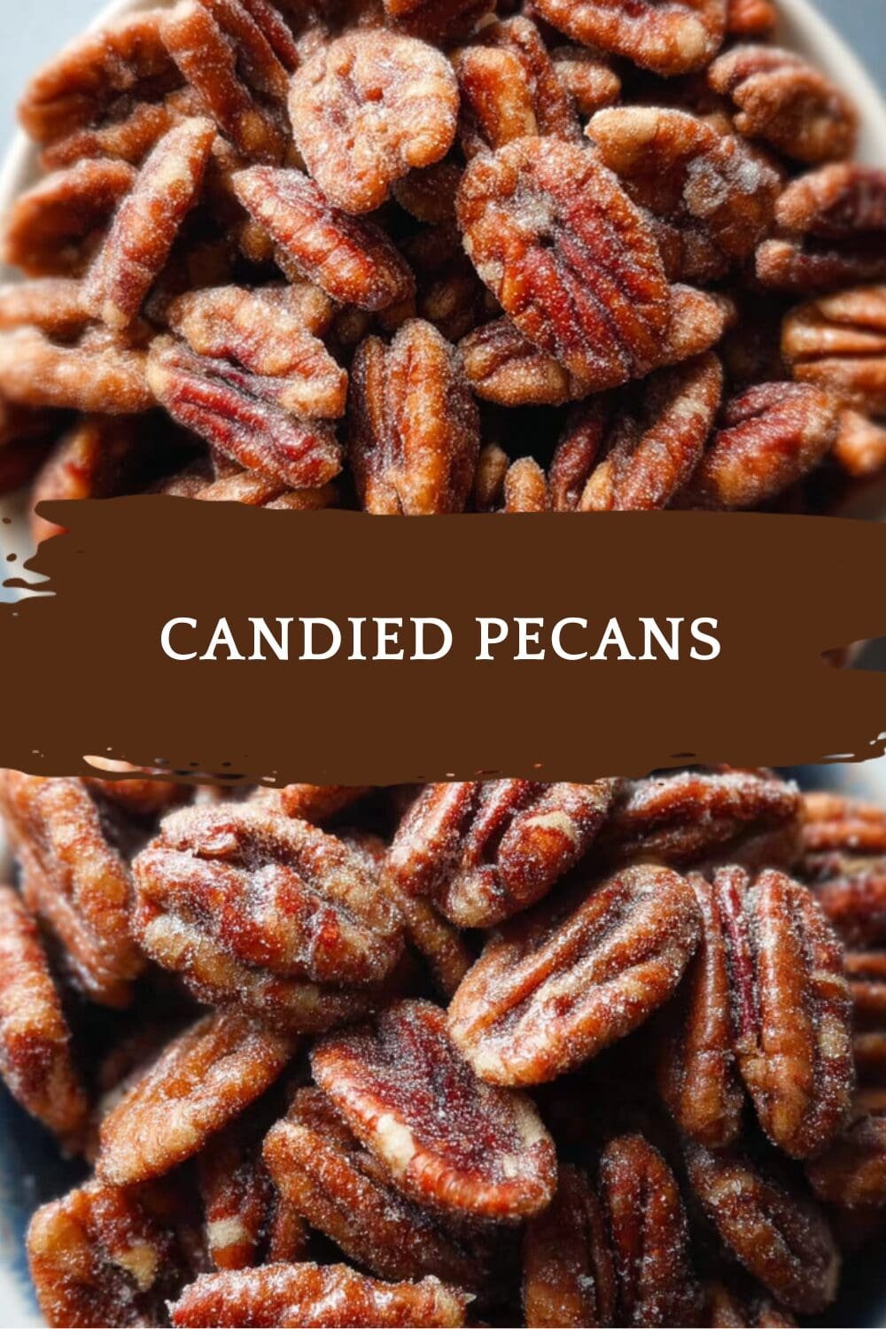 Candied Pecans