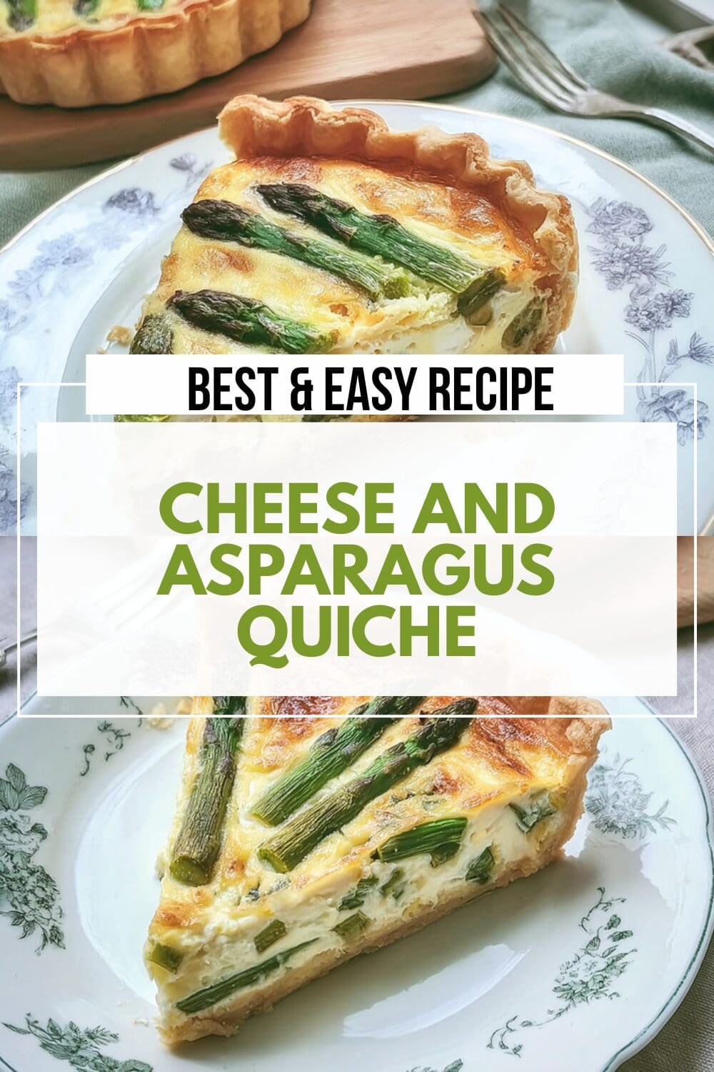 Cheese And Asparagus Quiche