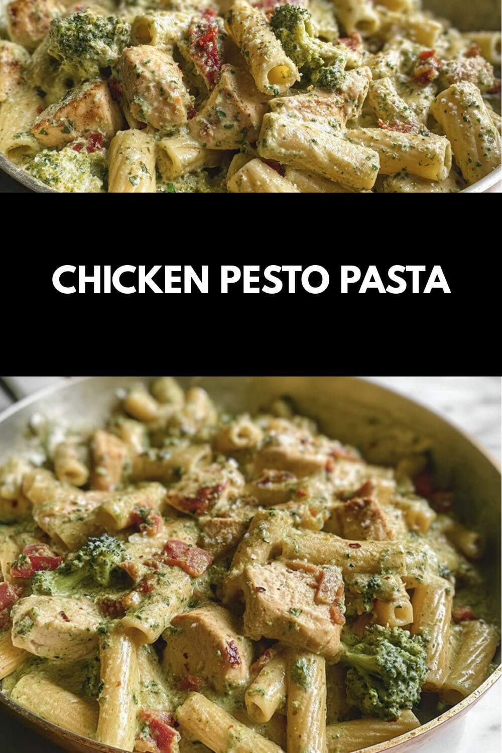 Chicken Pesto Pasta