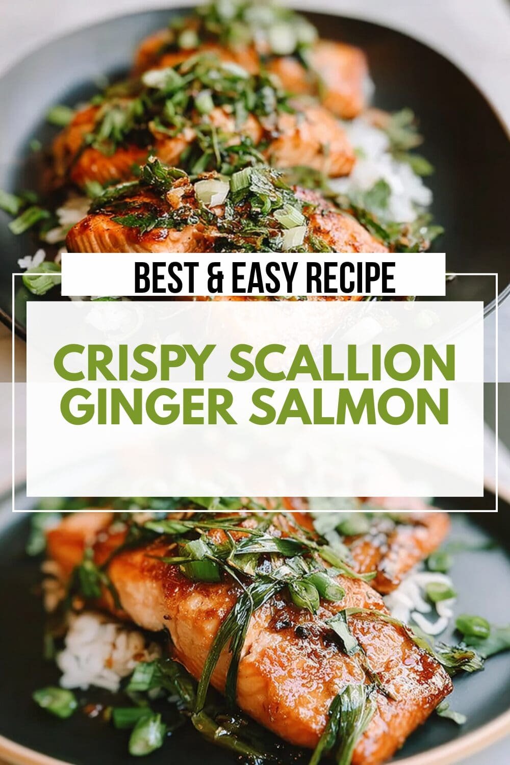 Crispy Scallion Ginger Salmon