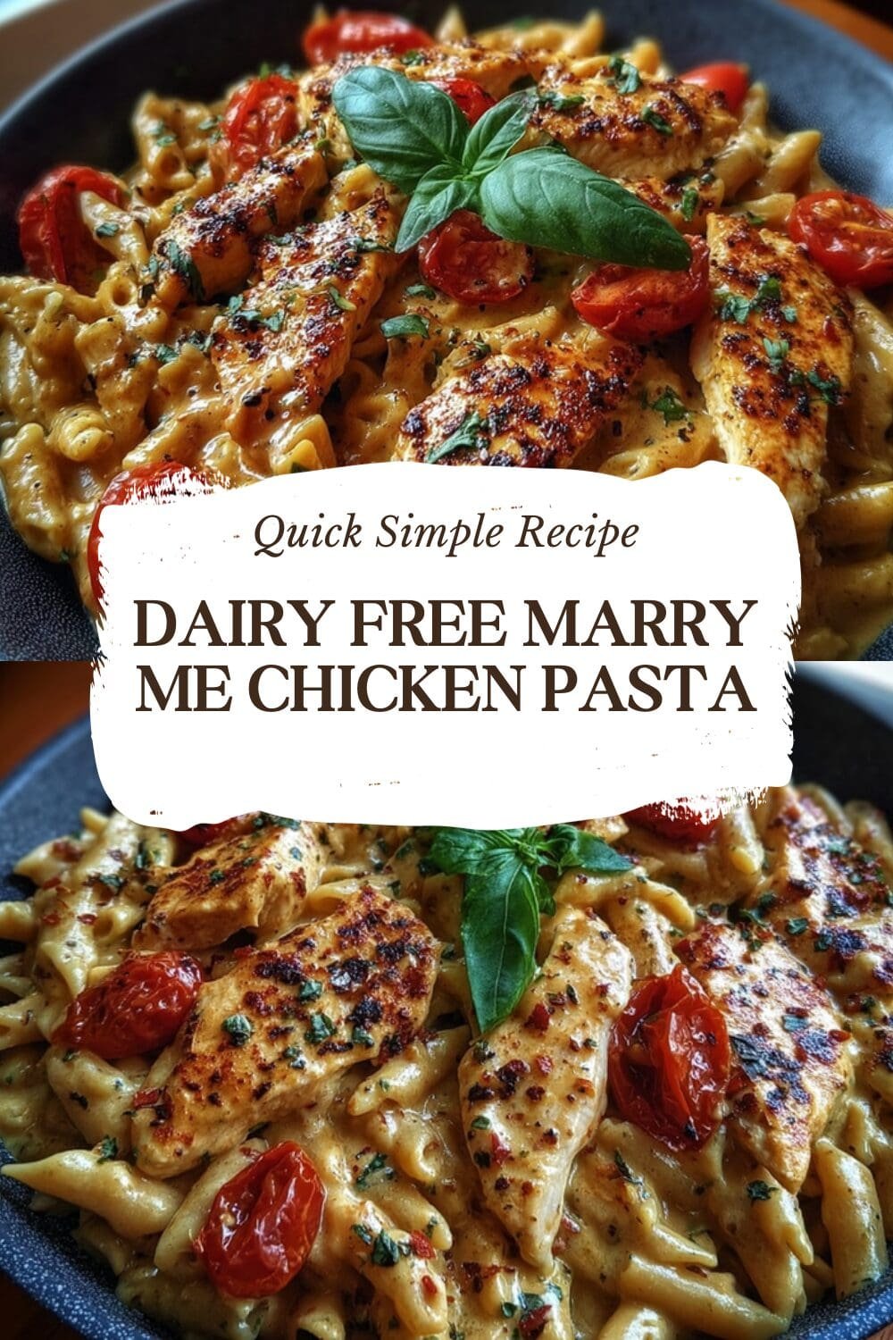 Dairy Free Marry Me Chicken Pasta