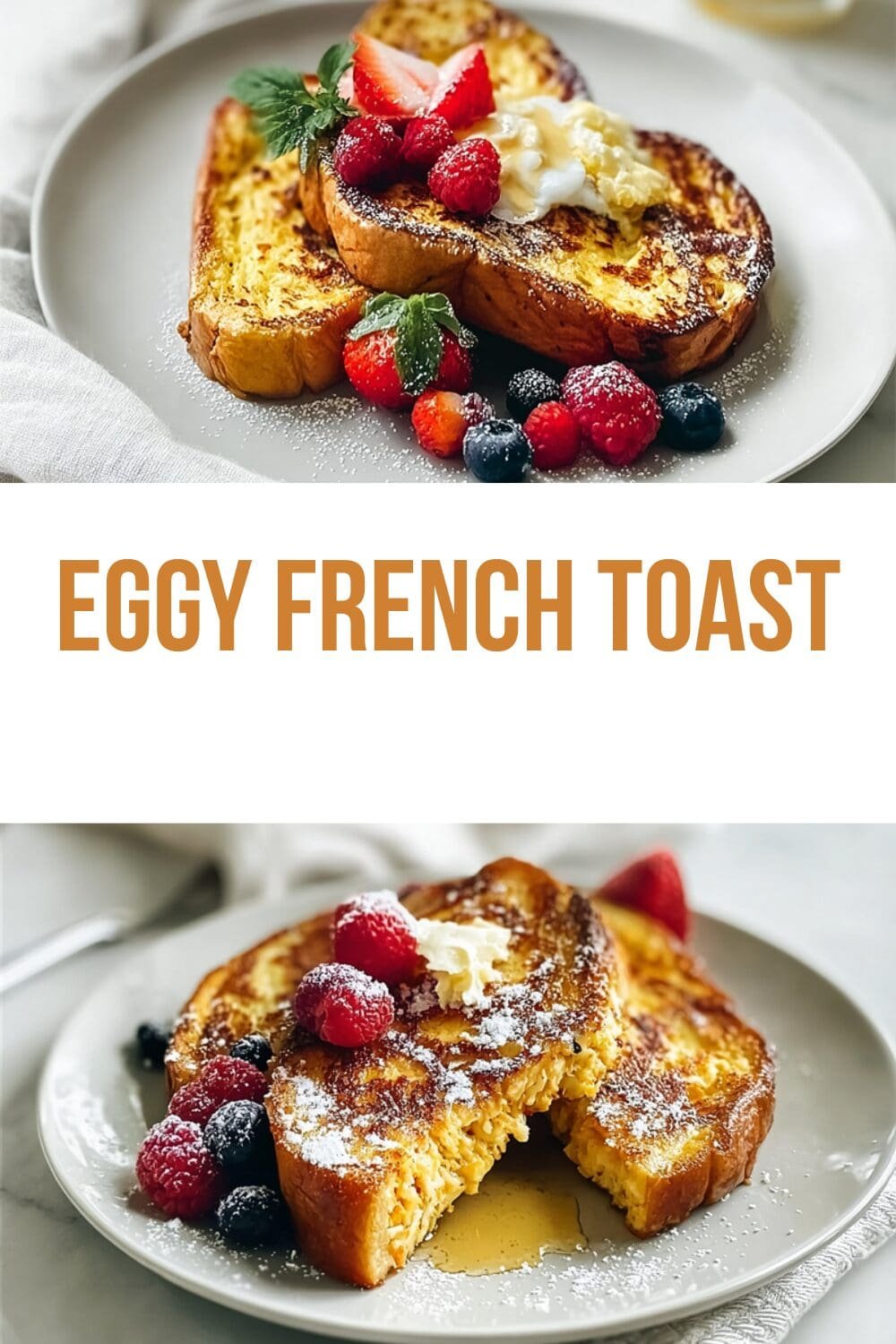 Eggy French Toast