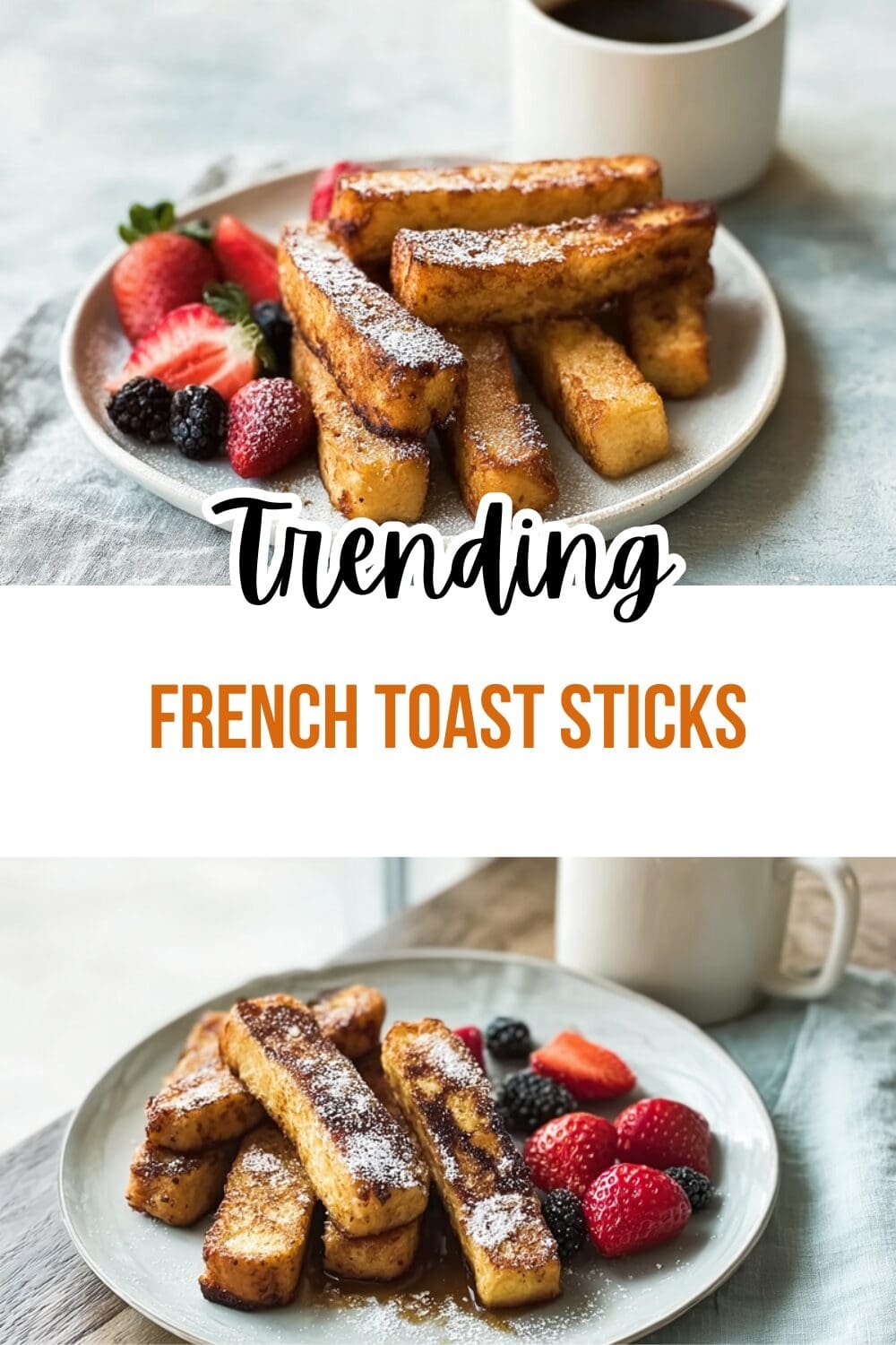 Cinnamon French Toast Sticks Recipe With Easy Homemade Batter 7 French Toast Sticks