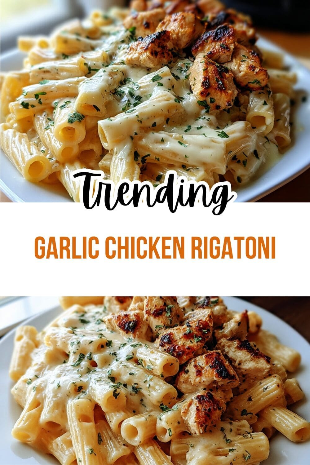 Garlic Chicken Rigatoni