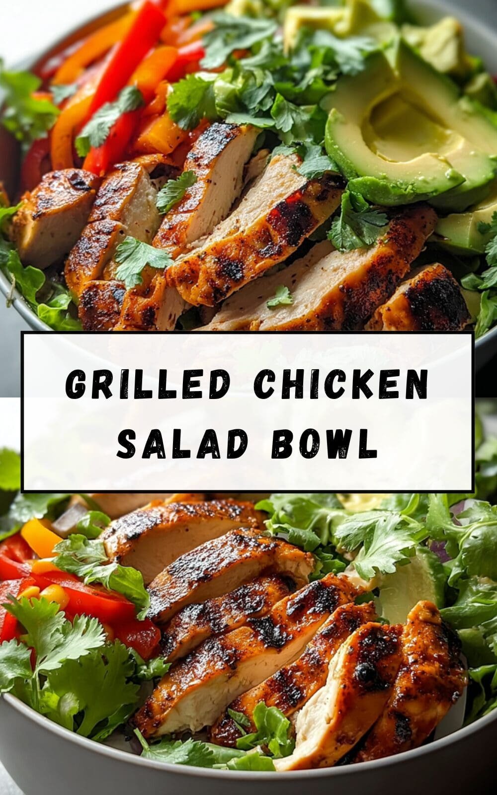 Grilled Chicken Salad Bowl