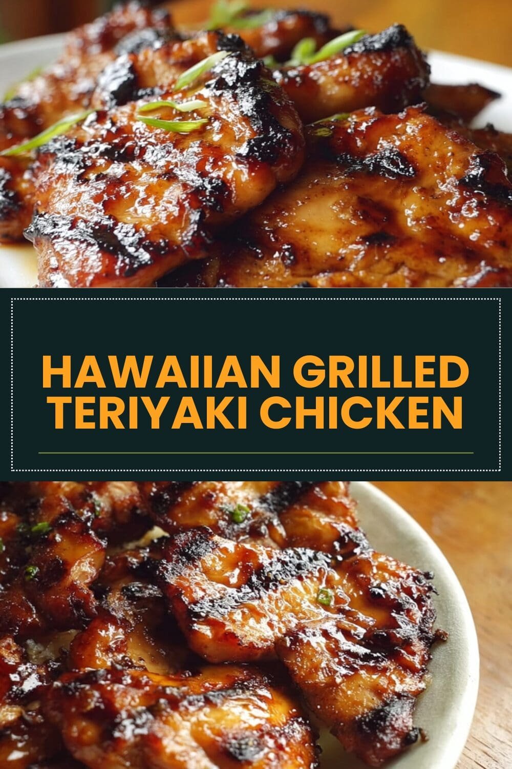 Hawaiian Grilled Teriyaki Chicken Recipe With Sweet Pineapple Sauce 7 Hawaiian Grilled Teriyaki Chicken