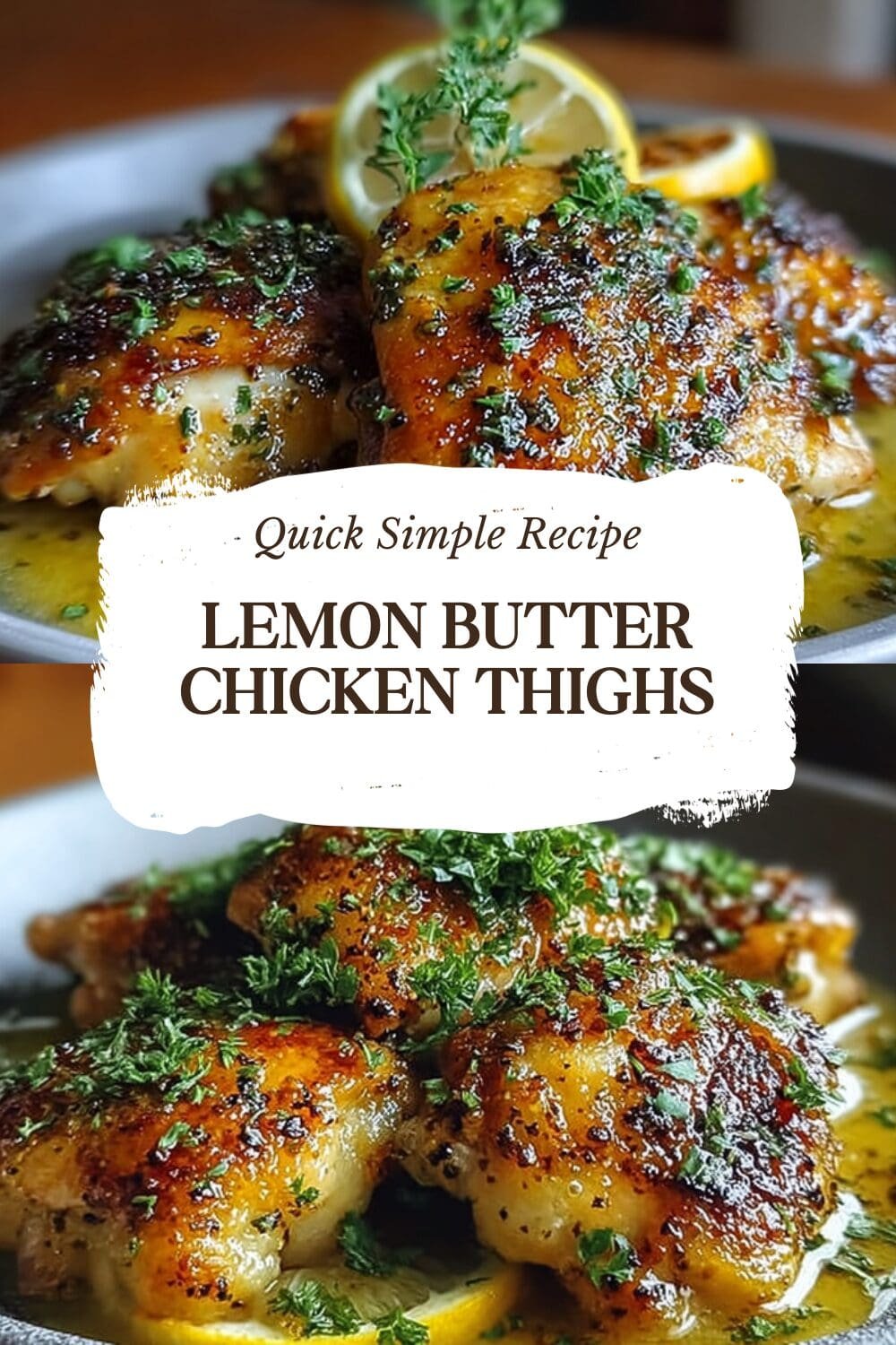 Lemon Butter Chicken Thighs