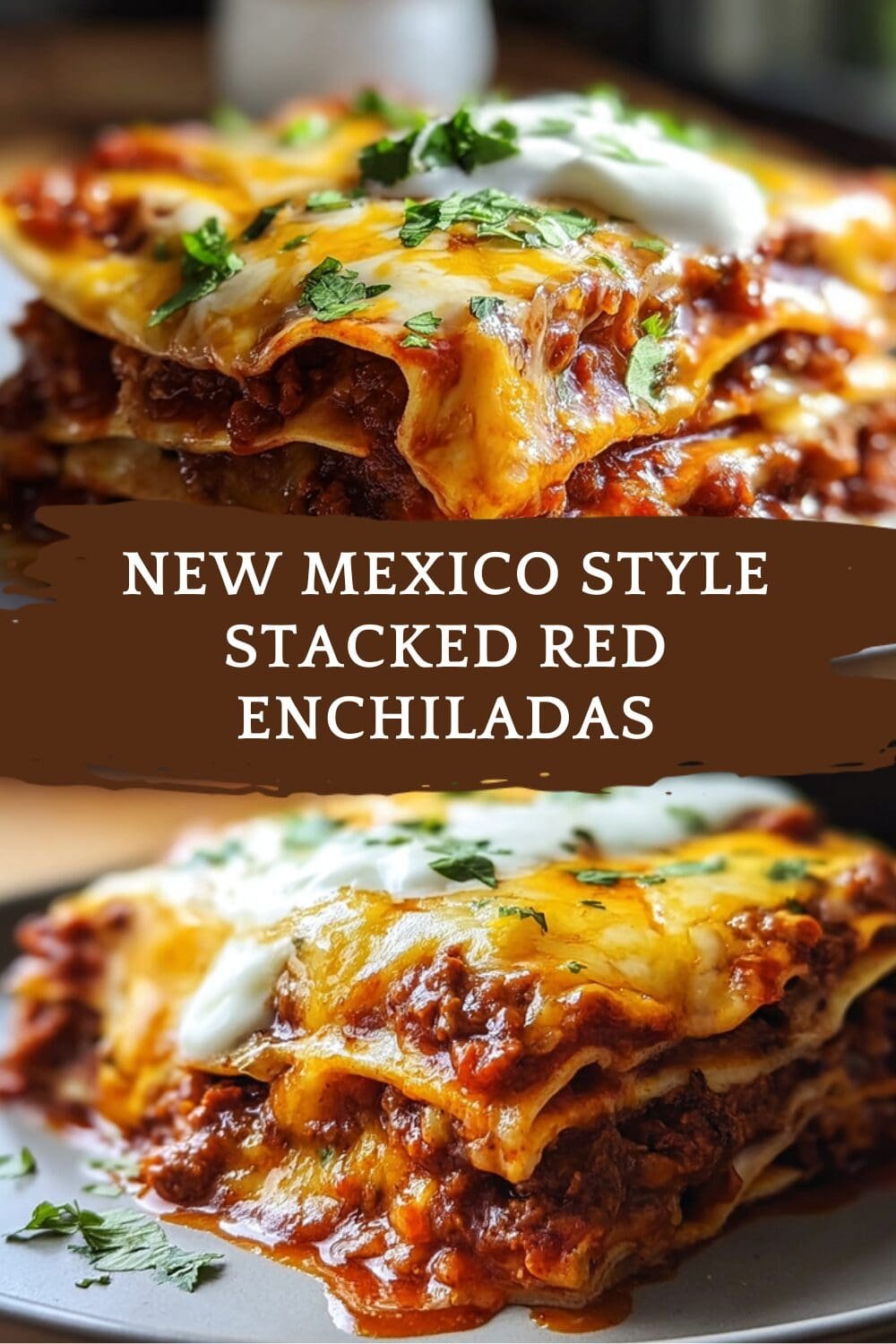 New Mexico Style Stacked Red Enchiladas