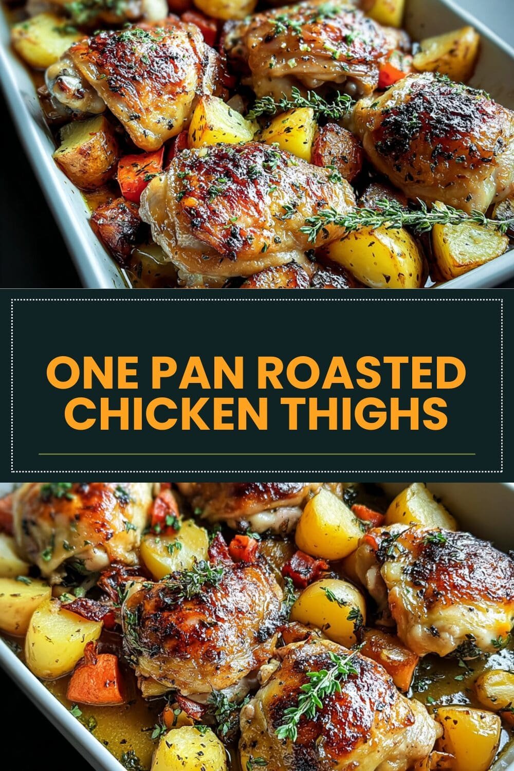 One Pan Roasted Chicken Thighs