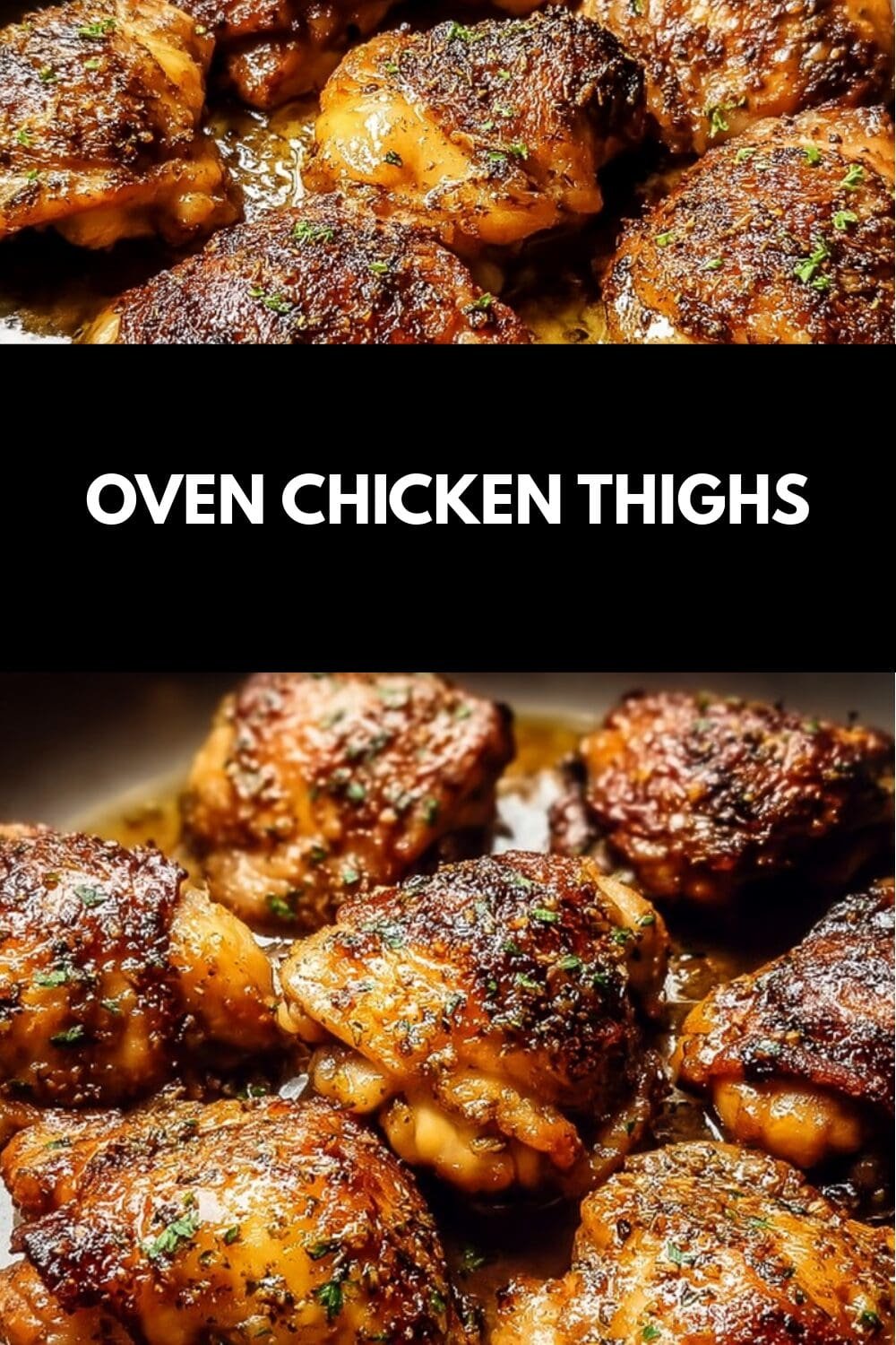 Crispy Baked Chicken Thighs Recipe For Juicy, Flavorful Results 7 Oven Chicken Thighs