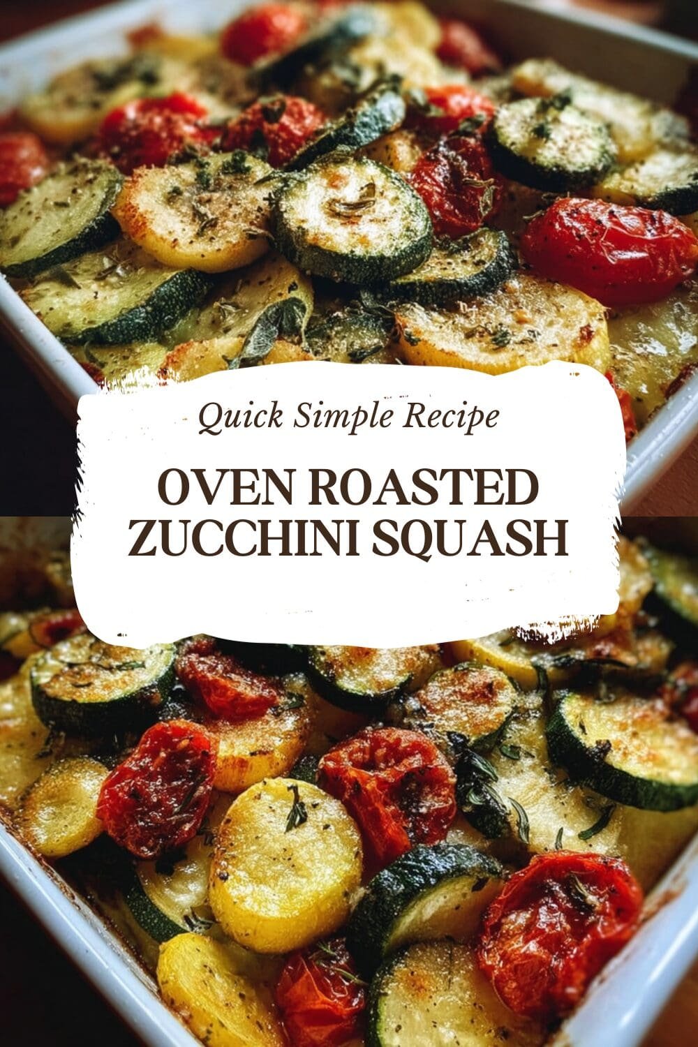 Oven Roasted Zucchini Squash