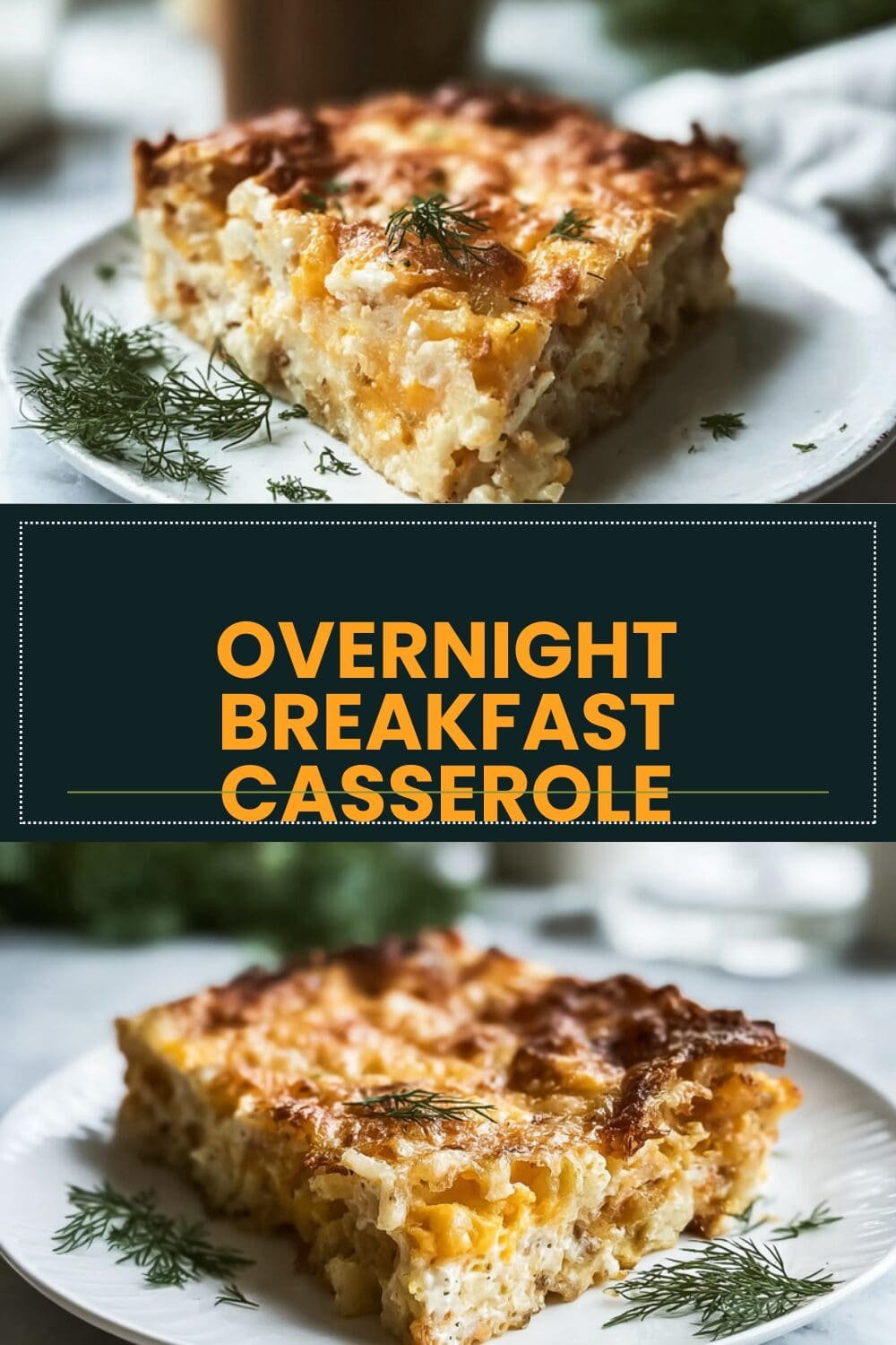 Overnight Breakfast Casserole